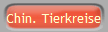 Chin. Tierkreise