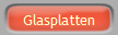 Glasplatten