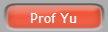 Prof Yu